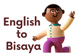 Lesson 3 English to Bisaya